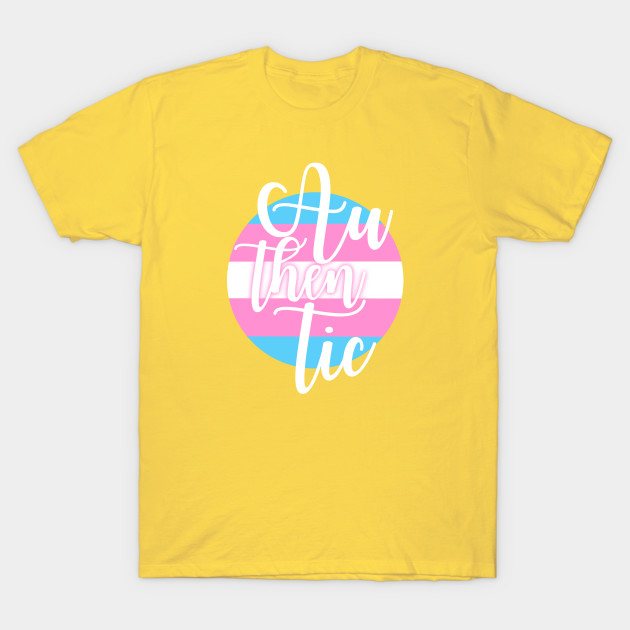 Authentic - Trans Pride Design