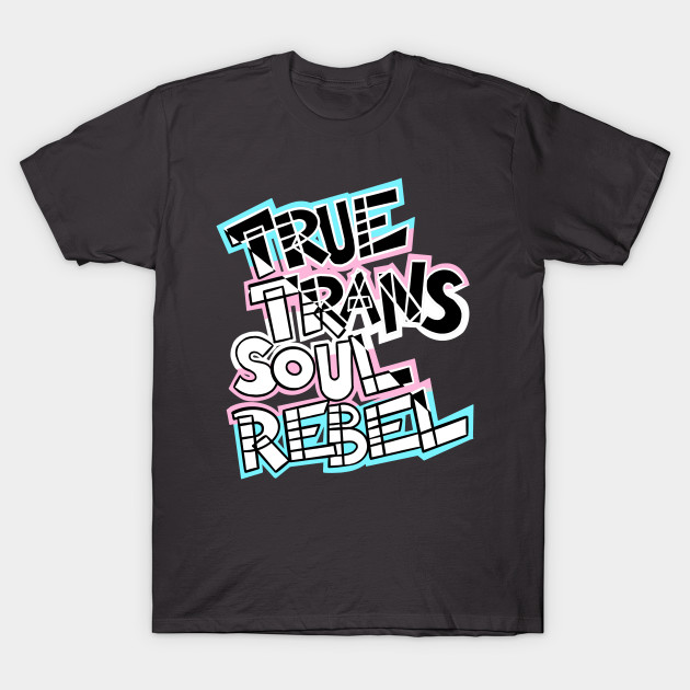 True Trans Soul Rebel - diagnonal